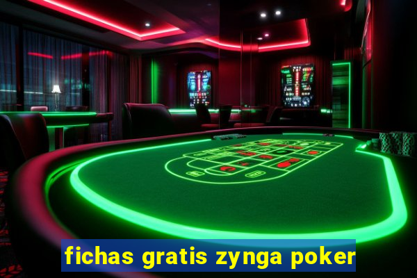 fichas gratis zynga poker